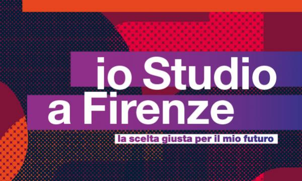 IO STUDIO A FIRENZE. La scelta giusta per il mio futuro