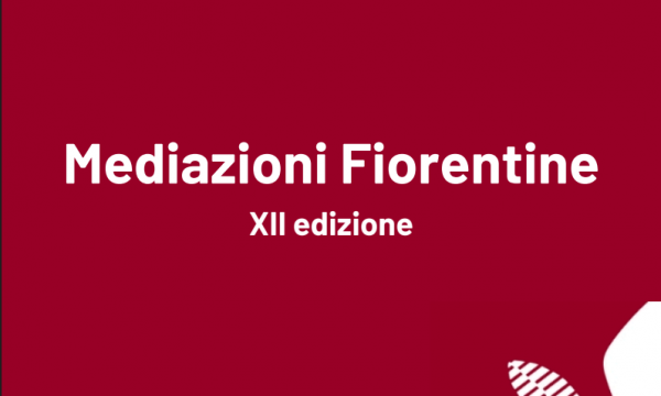 Mediazioni fiorentine nell'Ateneo di Firenze - Programma 2026.